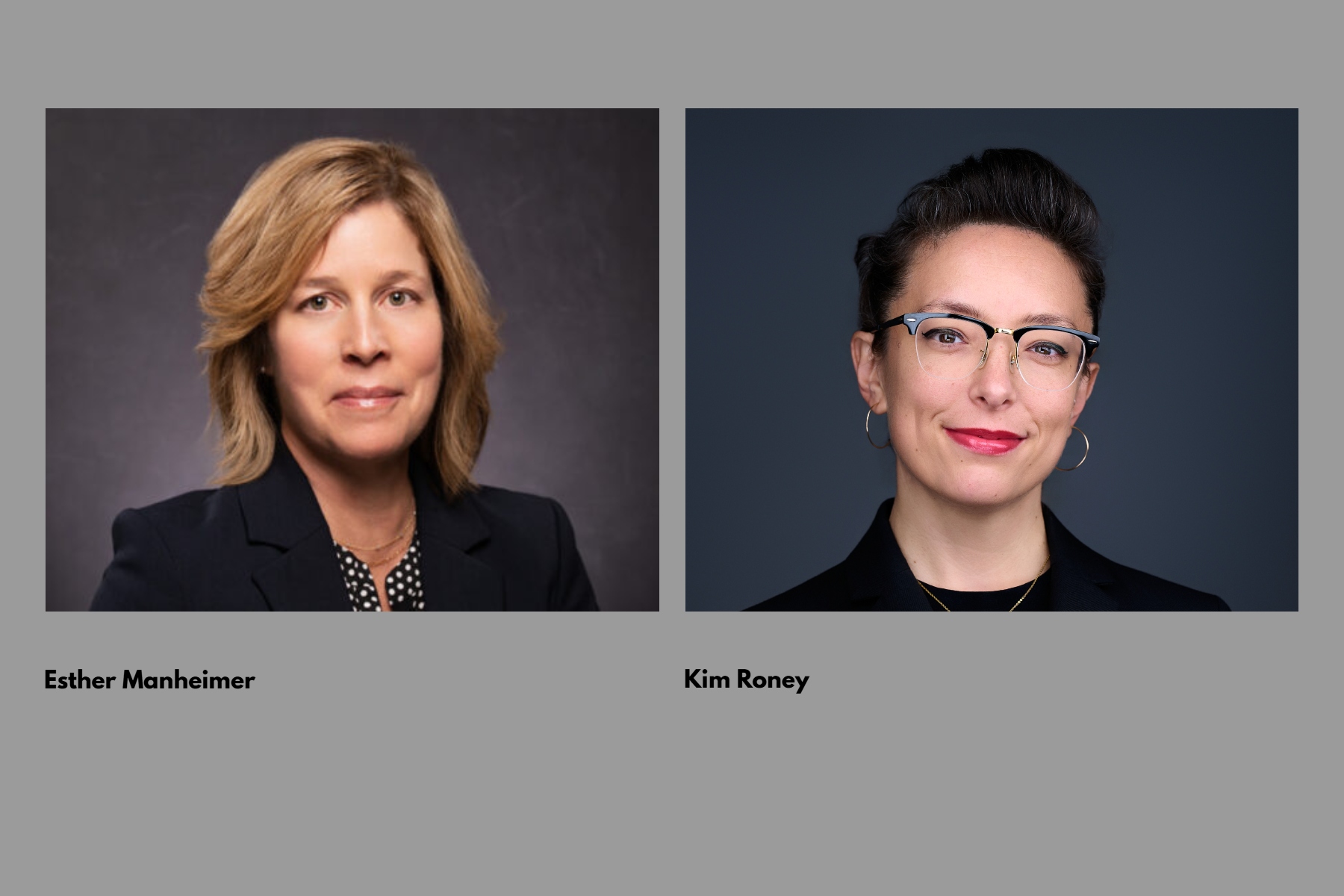 Esther Manheimer and Kim Roney