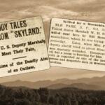 Two sepia-era newspaper clippings reading ‘BLOODY TALES FROM SKYLAND’ and ‘Killed by a Moonshiner’ float above a silhouette of rolling hills, evoking old frontier crime stories.