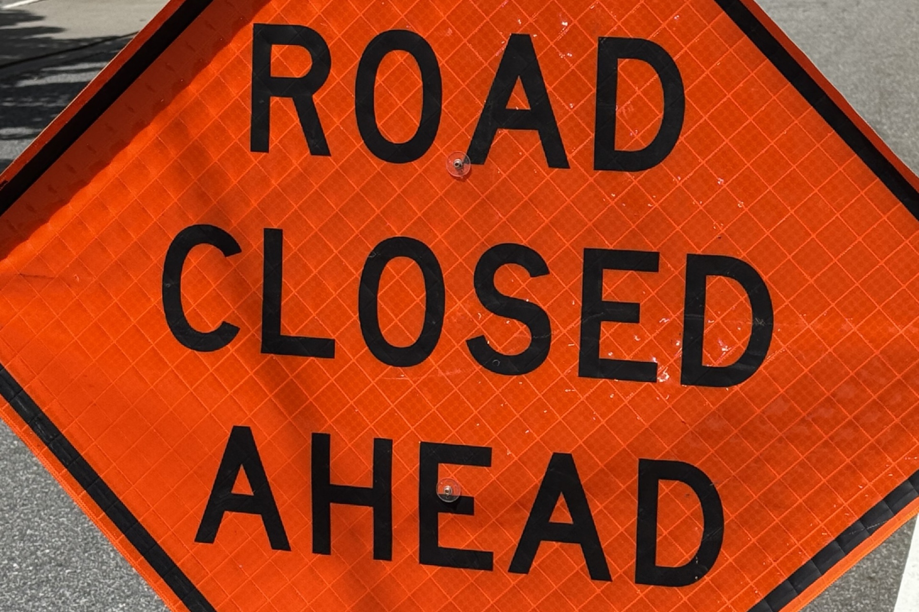 Road closed sign